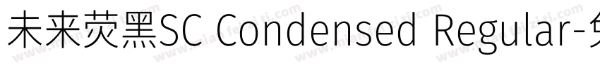 未来荧黑SC Condensed Regular字体转换